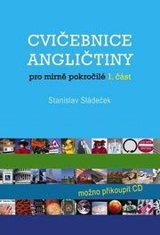 Cvičebnice angličtiny pro mírně pokročilé-1.část