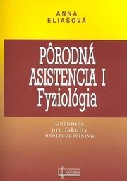 Pôrodná asistencia I. Fyziológia