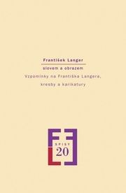 František Langer slovem a obrazem