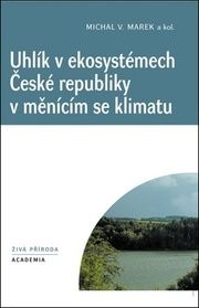 Uhlík v ekosystémech České republiky v měnícím se klimatu