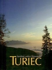 Turiec - farebné srdce Slovenska