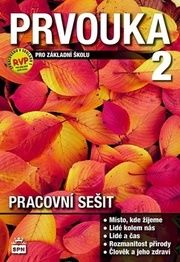 Prvouka 2 pro základní školu Pacovní sešit