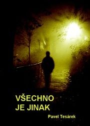Všechno je jinak