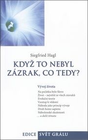 Když to nebyl zázrak, co tedy?