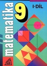 Matematika pro 9 ročník ZŠ,1.díl