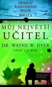 Můj největší učitel