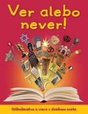 Ver alebo never!