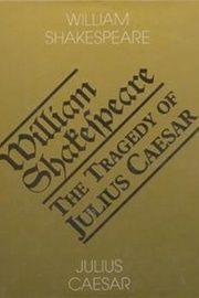 THE TRAGEDY OF JULIUS CAESAR/JULIUS CAESAR