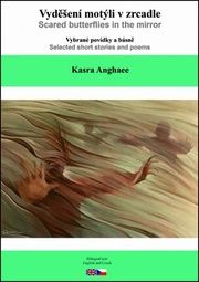 Vyděšení motýli v zrcadle/Scared Butterflies in the Mirror