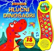 Hluční dinosauři