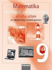 Matematika 9 Aritmetika . Geometrie Příručka učitele