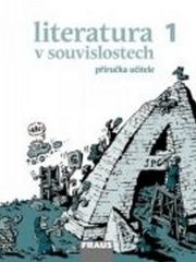 Literatura v souvislostech 1 Příručka učitele SŠ