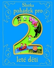 Sbírka pohádek pro 2leté děti