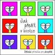 Jak přežít v kostce