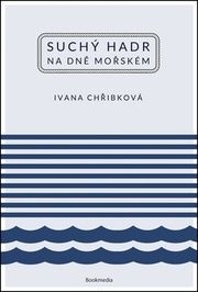 Suchý hadr na dně mořském