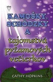 Kamošky, schôdzky a tajomstvá pyžamových večierkov
