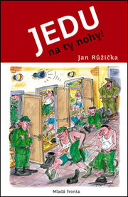 Jedu na ty nohy!