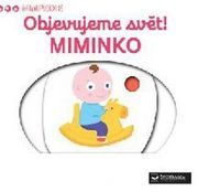 Objevujeme svět! Miminko