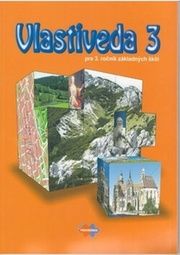 Vlastiveda 3 pre 3. ročník základnej školy
