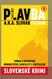 PLAVBA a.k.a. Slovak Fiction