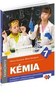Kémia az alapiskola 7. évfolyama és a nyolcosztályos gimnázium 2. évfolyama számára