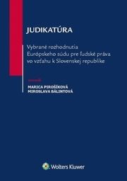 Vybrané rozhodnutia ESĽP vo vzťahu k Slovenskej republike
