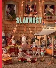 Dům myšek: Slavnost