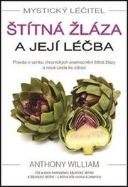 Mystický léčitel: Štítná žláza a její léčba