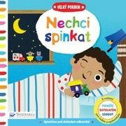 Velký pokrok Nechci spinkat