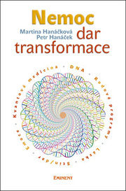 Nemoc - dar transformace