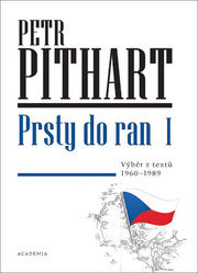 Prsty do ran I. - Výběr z textů z let 1960-1989
