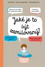 Jaké je to být zamilovaný?