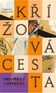 Křížová cesta pro věřící i nevěřící