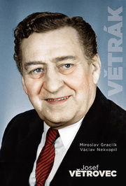 Josef Větrovec Větrák