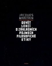 Devět lekcí o základních pojmech filosofické etiky