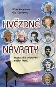 Hvězdné návraty. Autentická vyprávění na