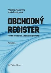 Obchodný register právno-teoretické a aplikačné problémy
