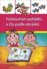 Poslouchám pohádku a čtu podle obrázků