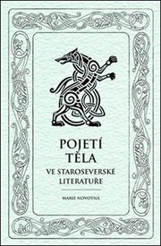 Pojetí těla ve staroseverské literatuře