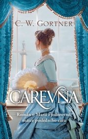 Carevna - Román o Marii Fjodorovně, matc