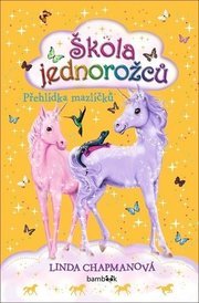 Škola jednorožců 5 - Přehlídka mazlíčků