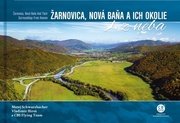 Žarnovica, Nová Baňa a ich okolie z neba