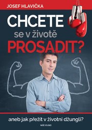 Chcete se v životě prosadit