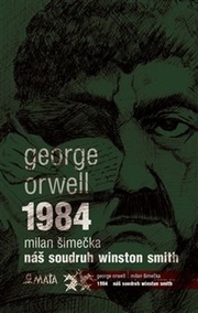1984 Náš soudruh Winston Smith