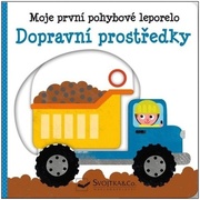 Moje první pohyblivé leporelo Dopravní prostředky