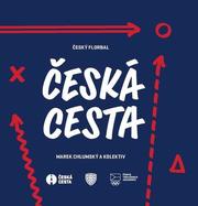 Český florbal - Česká cesta