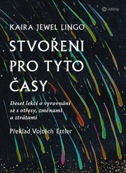 Stvořeni pro tyto časy