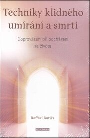 Techniky klidného umírání a smrti