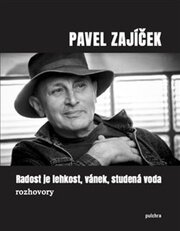 Radost je lehkost, vánek, studená voda