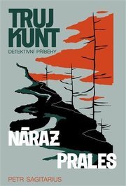 Tujkunt Náraz, Prales